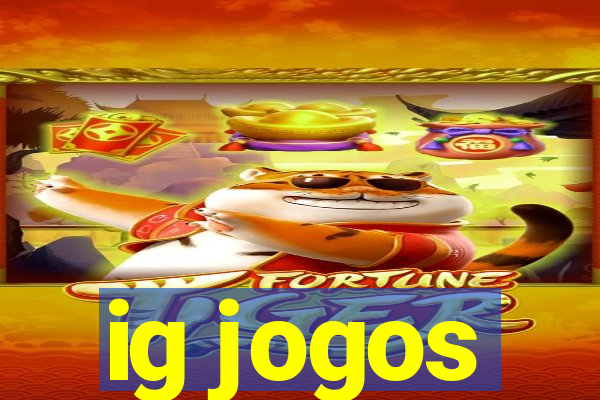 ig jogos